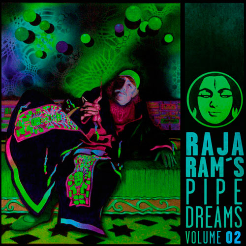Raja Rams Pipe Dreams Vol 02