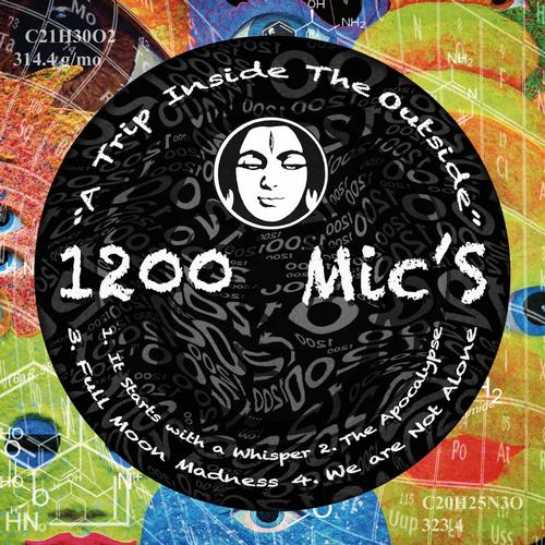 1200 Mics - A Trip Inside the Outside